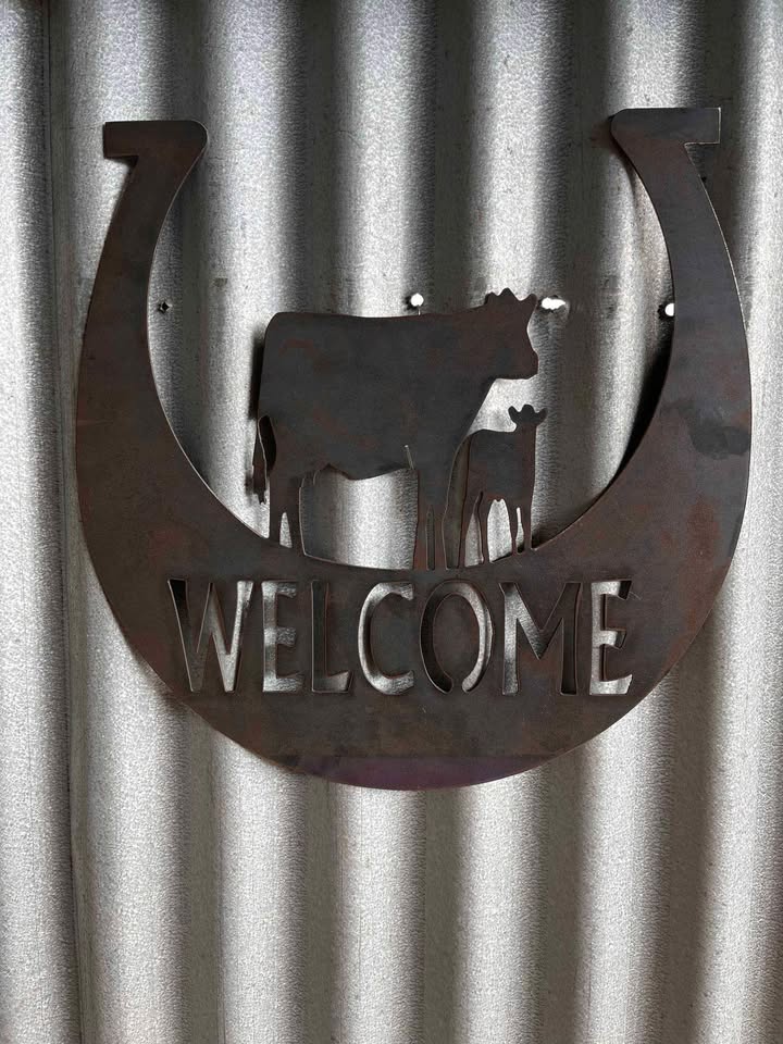 Horse shoe cow welcome Sign